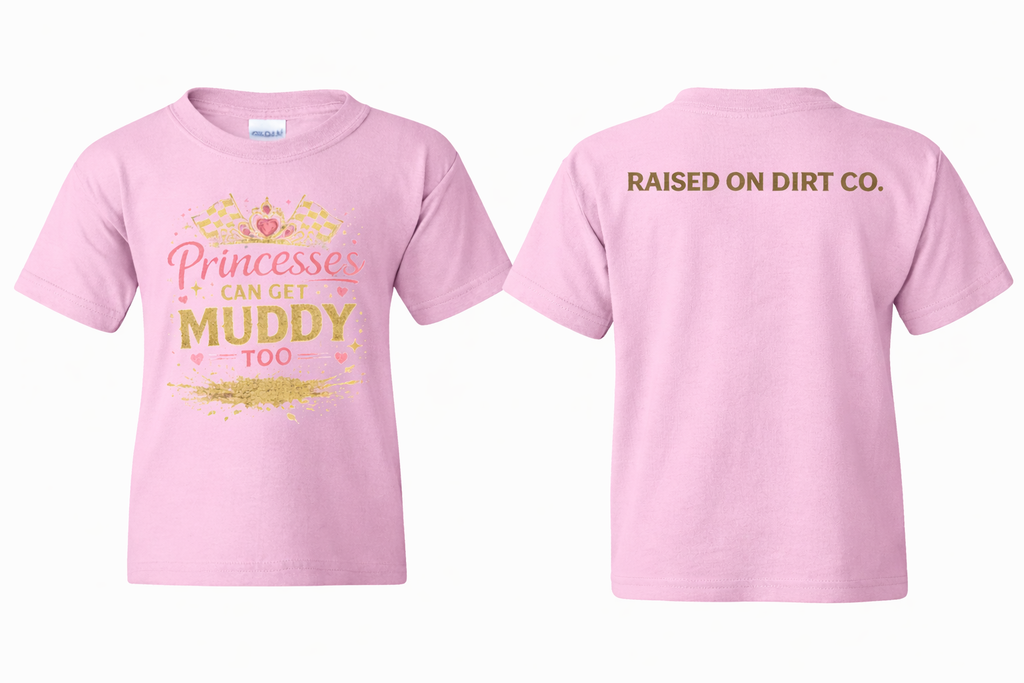 Raised on Dirt Girls Dirt Track Tee - Princesses Get Muddy Too